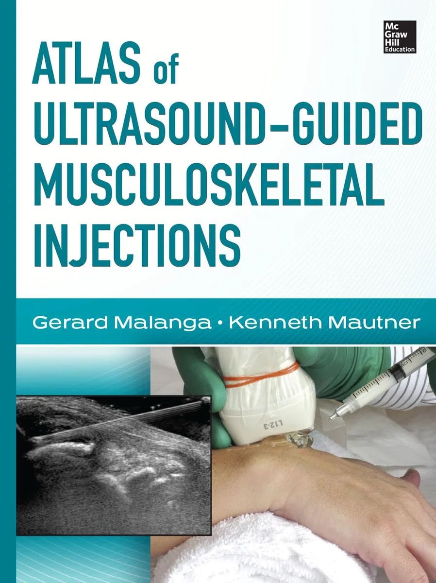 Atlas of ultrasound-guided musculoskeletal injections. Ediz. illustrata (Medicina)