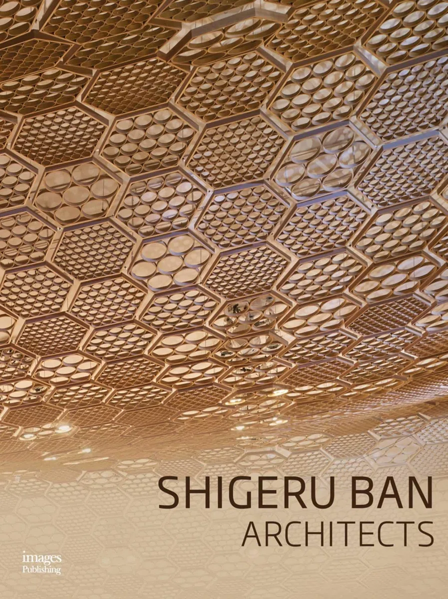 Shigeru Ban Architects: Leading Architects (Leading Architects of the World)