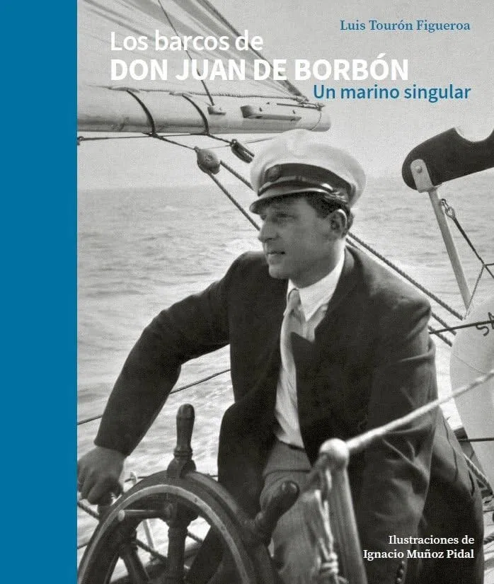 Los barcos de don Juan de Borbón. Un marino singular