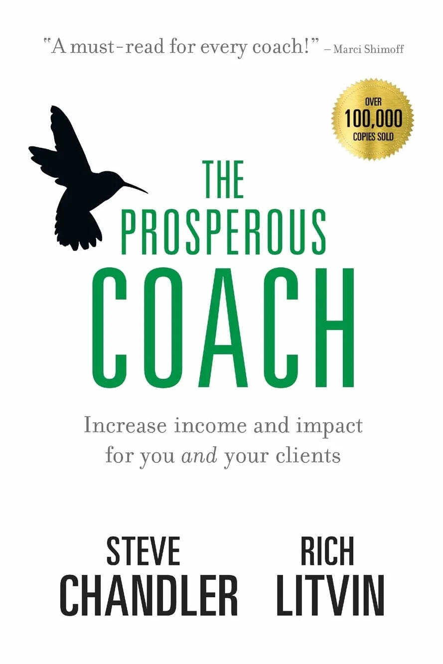 The Prosperous Coach: Increase Income and Impact for You and Your Clients: 1 (The Prosperous Series)