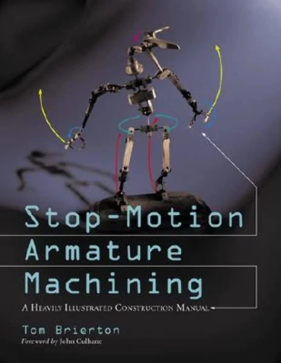 Stop-motion Armature Machining: A Heavily Illustrated Construction Manual